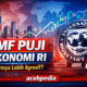 IMF Apresiasi Ekonomi RI, Ekonom Dorong Strategi Pembiayaan Lebih Agresif