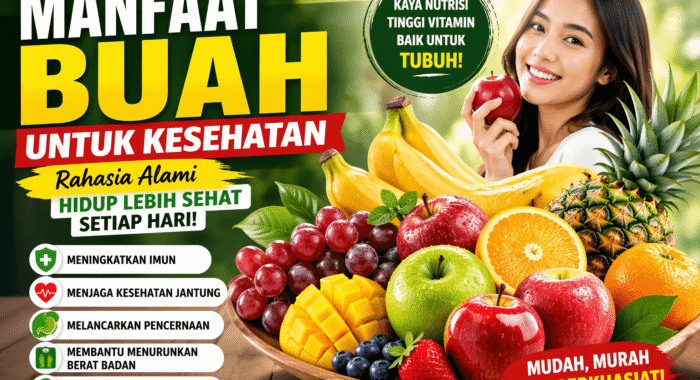 Manfaat Buah untuk Kesehatan: Rahasia Alami Hidup Lebih Sehat Setiap Hari